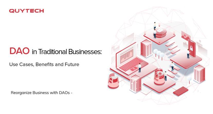 DAO in Traditional Businesses Top Use Cases, Benefits, Future, and More!-01-01-01-01-min